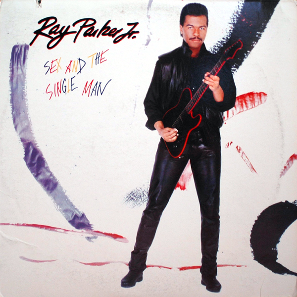 Ray Parker Jr album 'Sex And The Single Man' (1985)