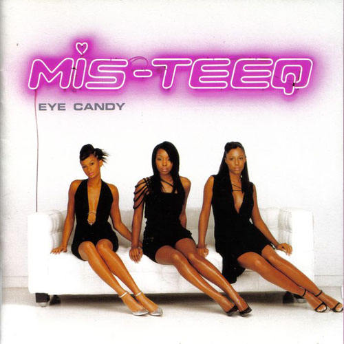Mis-Teeq - Eye Candy (2003) album