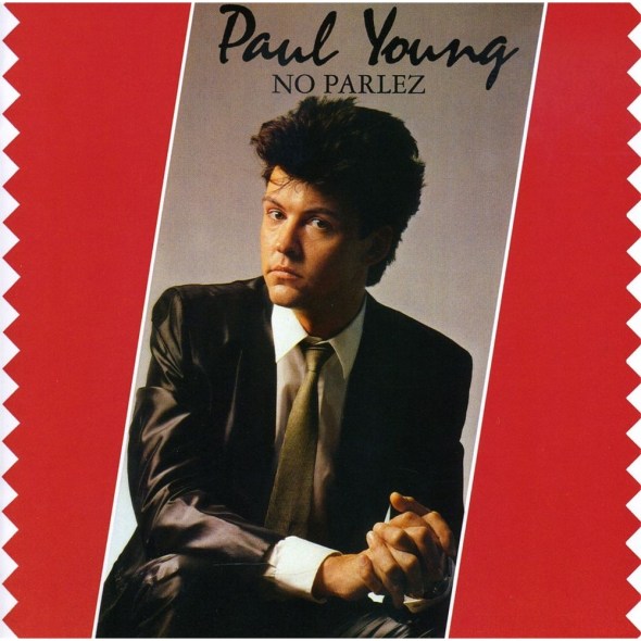 Paul Young - No Parlez (1983) album