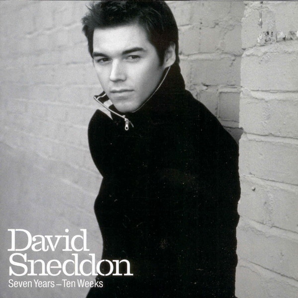 David Sneddon - Seven Years... Ten Weeks (2003) album
