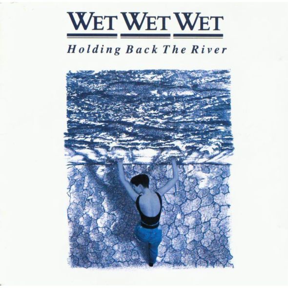 Wet Wet Wet - Holding Back The River (1989) album