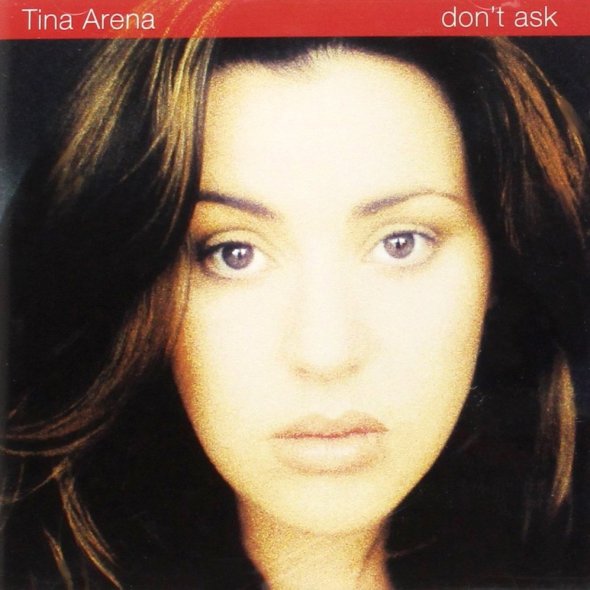 Tina Arena - Don't Ask (1994) album