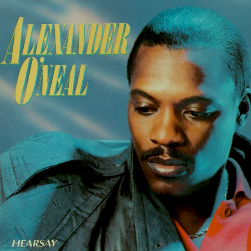 Alexander O'Neal - Hearsay (1987) album cover
